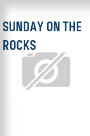 Sunday on the Rocks