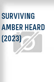 Surviving Amber Heard (2023)