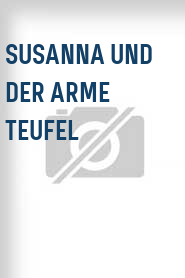 Susanna und der arme Teufel