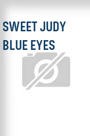 Sweet Judy Blue Eyes