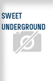 Sweet Underground