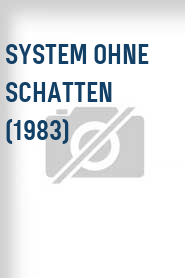 System ohne Schatten (1983)