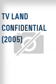 TV Land Confidential (2005)