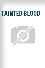 Tainted Blood