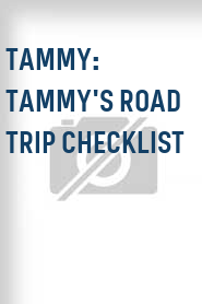 Tammy: Tammy's Road Trip Checklist