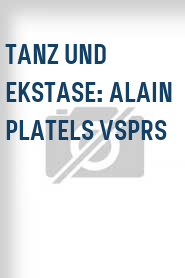 Tanz und Ekstase: Alain Platels VSPRS