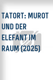 Tatort: Murot und der Elefant im Raum (2025)