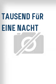 Tausend für eine Nacht