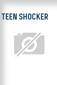Teen Shocker