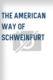 The American Way of Schweinfurt
