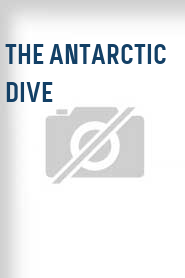 The Antarctic Dive