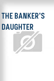 The Banker's Daughter