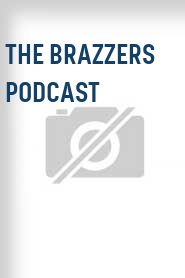 The Brazzers Podcast