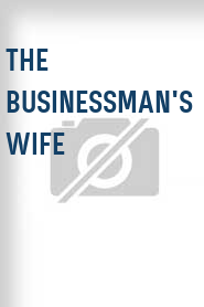 The Businessman's Wife