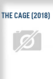 The Cage (2018)