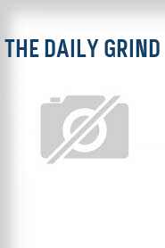 The Daily Grind