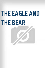 The Eagle and the Bear