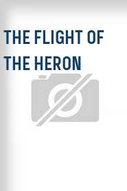 The Flight of the Heron