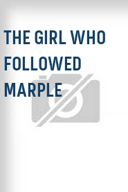 The Girl Who Followed Marple