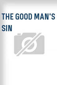 The Good Man's Sin