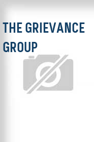 The Grievance Group