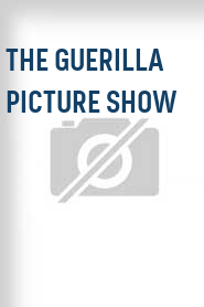The Guerilla Picture Show