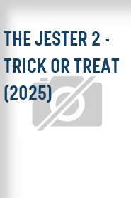 The Jester 2 - Trick or Treat (2025)