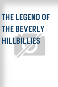 The Legend of the Beverly Hillbillies