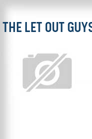 The Let Out Guys