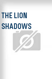The Lion Shadows