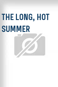 The Long, Hot Summer