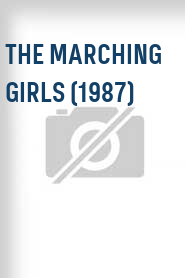 The Marching Girls (1987)