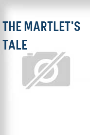 The Martlet's Tale