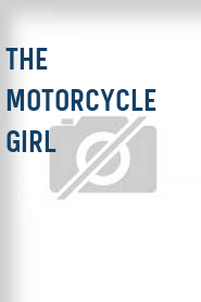 The Motorcycle Girl
