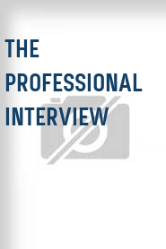 The Professional Interview