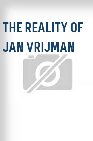 The Reality of Jan Vrijman