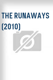 The Runaways (2010)