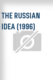 The Russian Idea (1996)