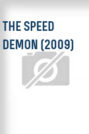 The Speed Demon (2009)