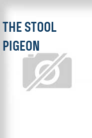 The Stool Pigeon