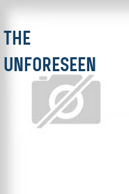 The Unforeseen
