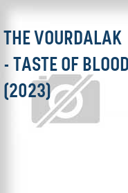 The Vourdalak - Taste of Blood (2023)