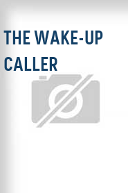 The Wake-up Caller