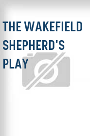 The Wakefield Shepherd's Play