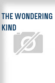 The Wondering Kind