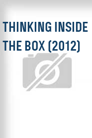 Thinking Inside the Box (2012)