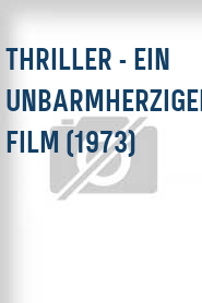 Thriller - Ein unbarmherziger Film (1973)