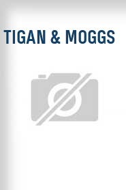 Tigan & Moggs