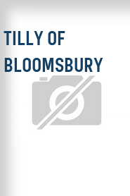 Tilly of Bloomsbury