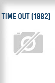Time Out (1982)